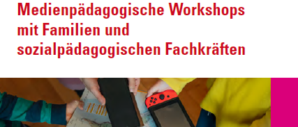 Flyer der Aktion Jugendschutz für medienpädagogische Workshops mit Familien und sozialpädagogischen Fachkräften